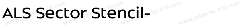 ALS Sector Stencil字体转换